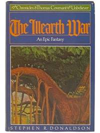 The Illearth War: An Epic Fantasy (The Chronicles of Thomas Covenant the Unbeliever, Book 2)