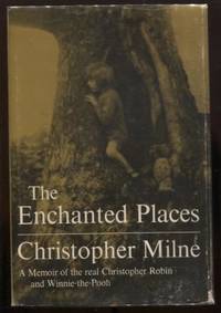 cover of The Enchanted Places: A memoir of the real Christopher Robin and Winnie-the-Pooh