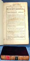 THE COMPLETE COURT-KEEPER or, Land-Steward's Assistant: containing, First, the Nature of Courts Leet and Courts Baron; ... Fifthly, the Power and Authority of the Lord, ... By Giles Jacob, Gent. Author of The New Law-Dictionary. The Fifth Edition, with large Additions and Amendments.