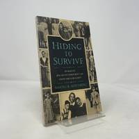 Hiding to Survive: Stories of Jewish Children Rescued from the Holocaust