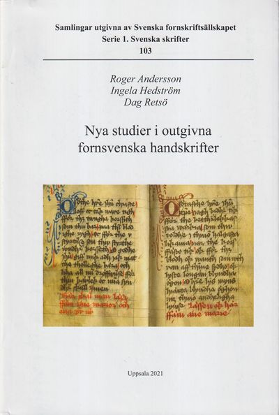 Nya studier i outgivna fornsvenska handskrifter.…