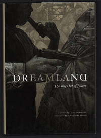 Dreamland: The Way Out of Juarez