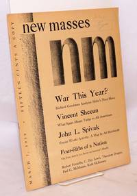 The war which is not yet ended; in New Masses March 7, 1939, vol. xxx, no. 11 by Vincent Sheean - 1939 - from Bolerium Books Inc., ABAA/ILAB (SKU: 60522)
