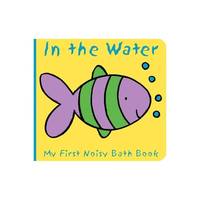 Animals in the Water: A Baby Bath Book (Infant Bath Toy & Animal Sound Book, a Sweet Shower Gift)...