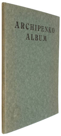 Archipenko-Album. Mit einer Dichtung von Blaise Cendrars.