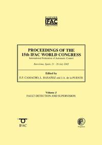 Proceedings of the 15th Ifac World Congress, Vol. J: Fault Detection and Supervision