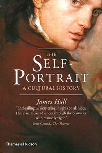 The Self-Portrait: A Cultural History