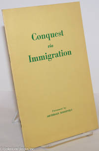 Conquest via Immigration