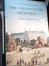 A Centenary History of the University of Melbourne