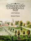 Dulwich and Camberwell Past: With Peckham