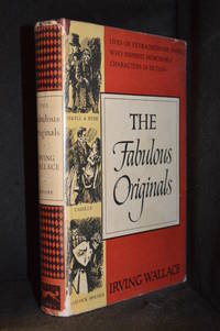 cover of The Fabulous Originals; Lives of Extraordinary People Who Inspired Memorable Characters in Fiction