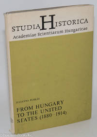 cover of From Hungary to the United States (1880-1914). Translated by Maria Bales