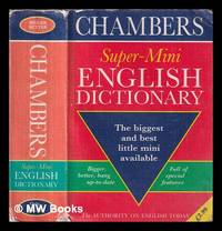 Chambers super-mini English dictionary / edited by Susan Rennie