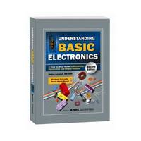 Understanding Basic Electronics: A Step-by-step Guide to Electricity, Electronics and Simple...