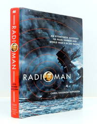 Radioman: An Eyewitness Account of Pearl Harbor and World War II in the Pacific