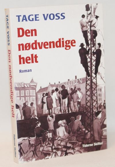 Den nødvendige helt.