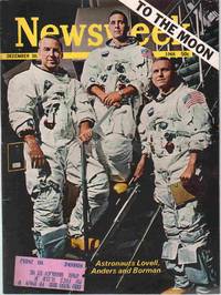cover of NEWSWEEK - VOL. LXXII, NO. 27, DECEMBER 30, 1968 To the Moon