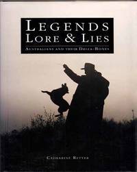 Legends Lore & Lies.  Australians and Their Driza-Bones