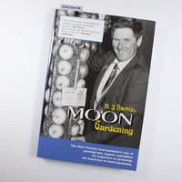 R J Harris's Moon Gardening by Summers, Will; Harris, R. J.