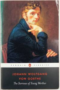 The Sorrows of Young Werther by Johann Wolfgang von Goethe, Michael Hulse (Translation) - 1989