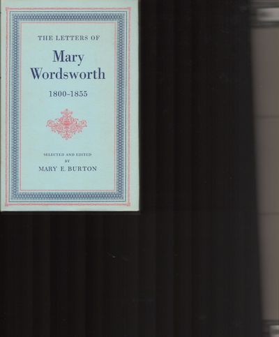 The Letters of Mary Wordsworth: 1800-1855