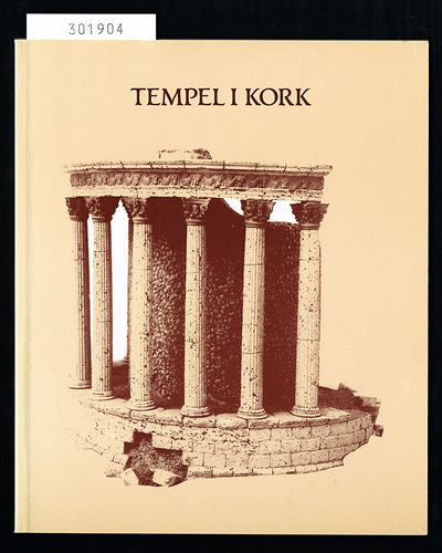 Tempel i kork. Modeller av antika byggnader ur…