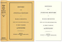 Sketches of the Judicial History of Massachusetts From 1630 to the..
