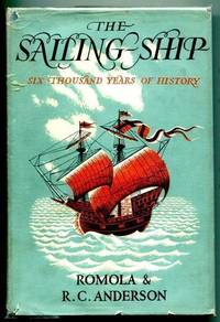 The Sailing Ship. Six Thousand Years of History.