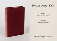 Persian Fairy Tales. by Eleanor Brockett - Hardcover - 1965 - from Inanna Rare Books Ltd. (SKU: 91484AB)