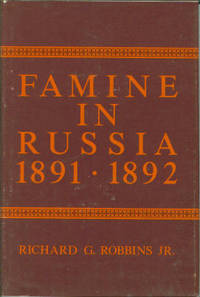 Famine in Russia, 1891-1892: The Imperial Government Responds to a Crisis