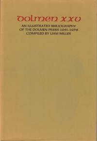 Dolmen XXV: An Illustrated Bibliography of the Dolmen Press 1951-1976
