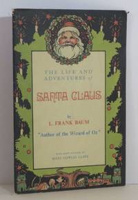 The Life and Adventures of Santa Claus