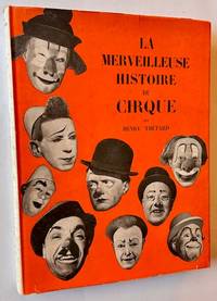 La Merveilleuse Histoire du Cirque (In 2 Volumes)