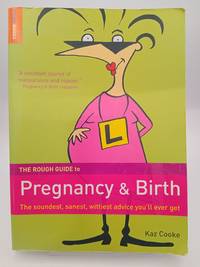 Rough Guide to Pregnancy and Birth