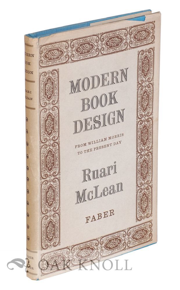 MODERN BOOK DESIGN FROM WILLIAM MORRIS TO THE PRESENT DAY by McLean
