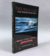 The Real Gaze: Film Theory After Lacan