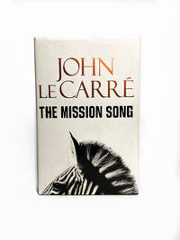 The Mission Song by Le CarrÃ©, John - 2006