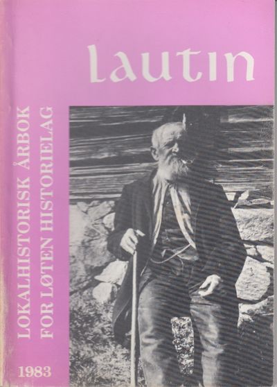 Lautin. Lokalhistorisk årbok for Løten 1983. 9.…