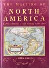 The mapping of North America: three centuries of map-making 1500-1860