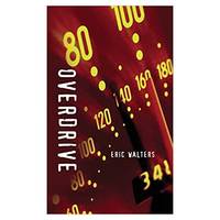 Overdrive (Paperback) by Eric Walters