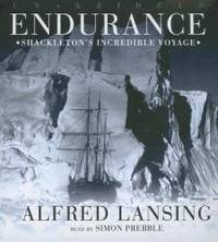 Endurance: Shackleton&#039;s Incredible Voyage by Alfred Lansing - 2008-03-02