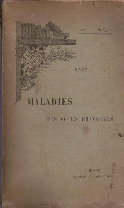 Livre Ancien : Maladies Des Voies Urinaires, Leçons Sur... 1865 - Beyran, Paris