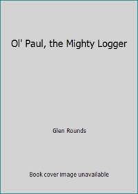 Ol' Paul, the Mighty Logger
