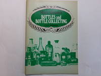 Bottles and Bottle Collecting (Shire Library)