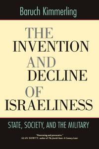 Invention and Decline of Israeliness