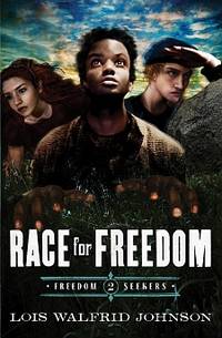 Race for Freedom (Freedom Seekers)