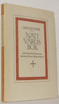 Nattvardsbok. Med råd och böner för dem som skola…