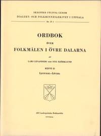 Ordbok över folkmålen i övre Dalarna. Häfte 1-30…