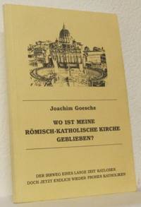 Wo ist meine römisch-katholische Kirche…