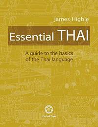 Essential Thai: A Guide to the Basics of the Thai Language